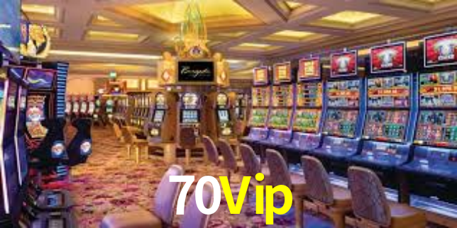 70Vip Bet