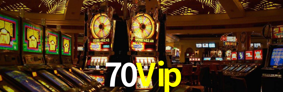 70Vip Bet
